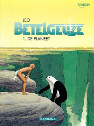De werelden van Aldebaran: Betelgeuze (nrs. 1-5)